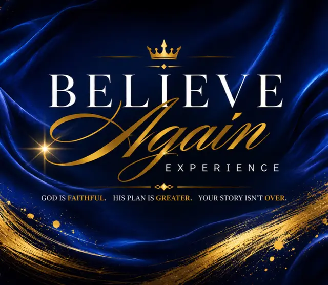 Believe Again Experience