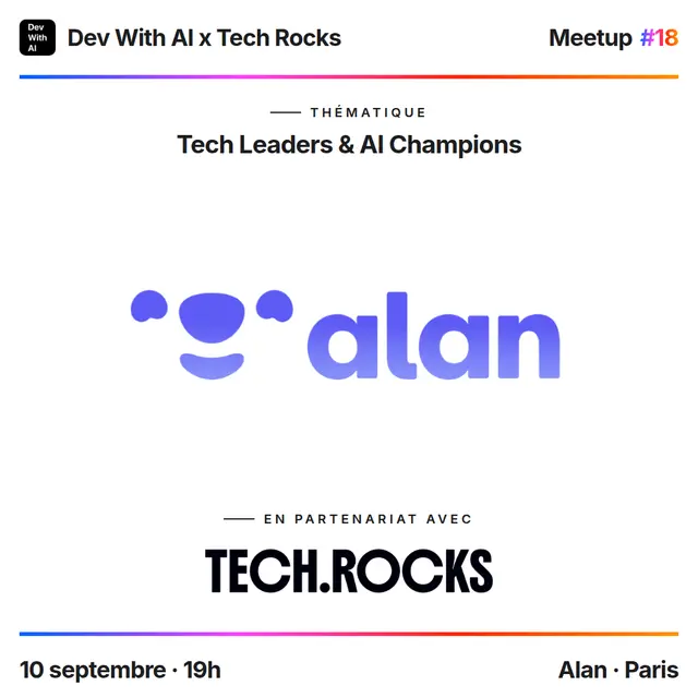 Dev With AI Meetup #18 x Tech.Rocks @ Alan [Paris]