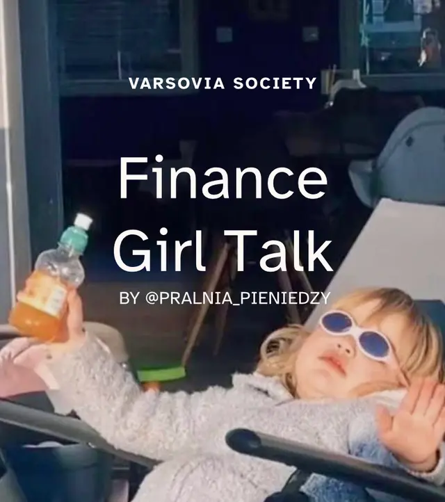 Varsovia Society | Finance Girl Talk
