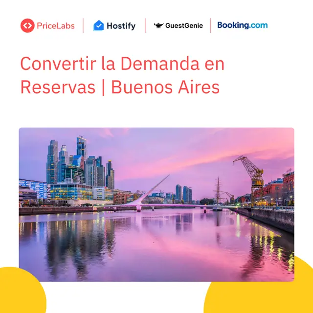 Convertir la demanda en reservas | Buenos Aires