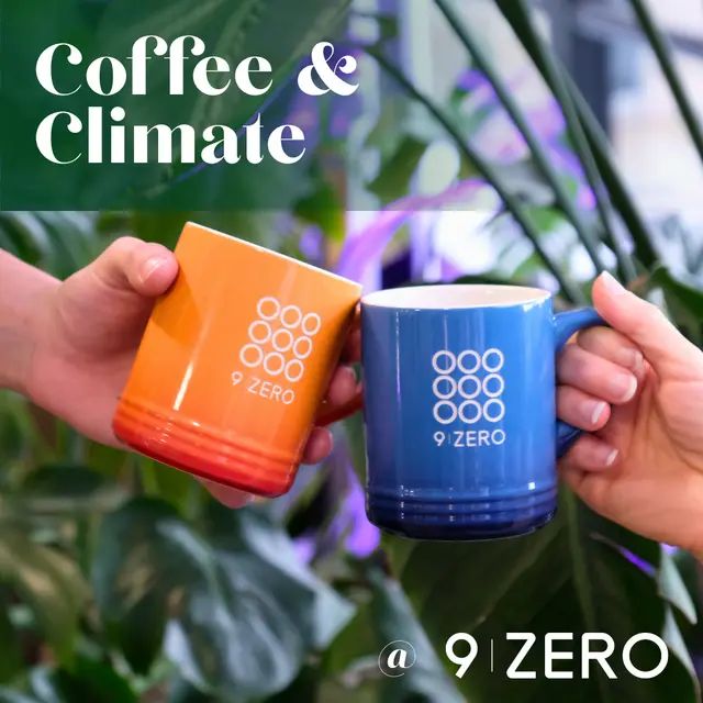 Coffee and Climate @ 9Zero