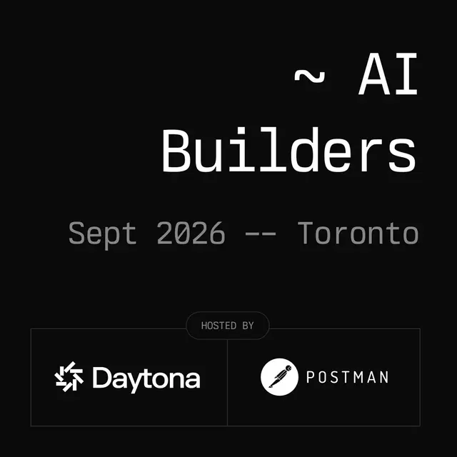Daytona AI Builders - Toronto, September 2026