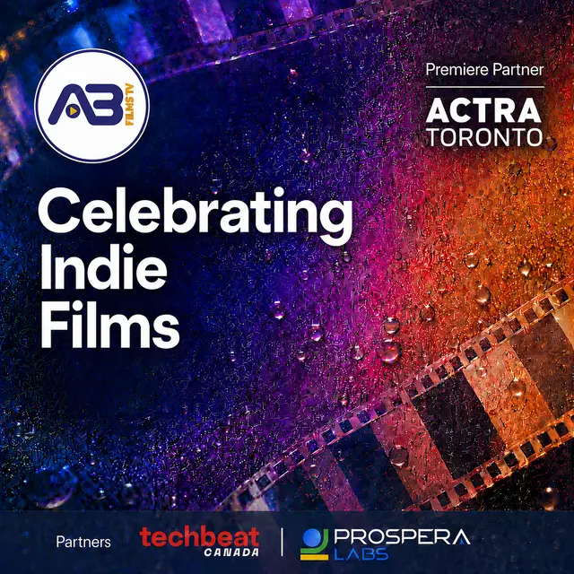 AB Films TV x ACTRA Toronto x TechBeat Mixer : Celebrating Indie Films