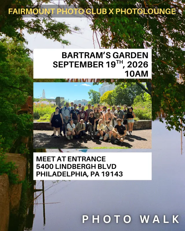 Photo Walk: Bartram’s Garden with Fairmount Photo Club & PhotoLounge