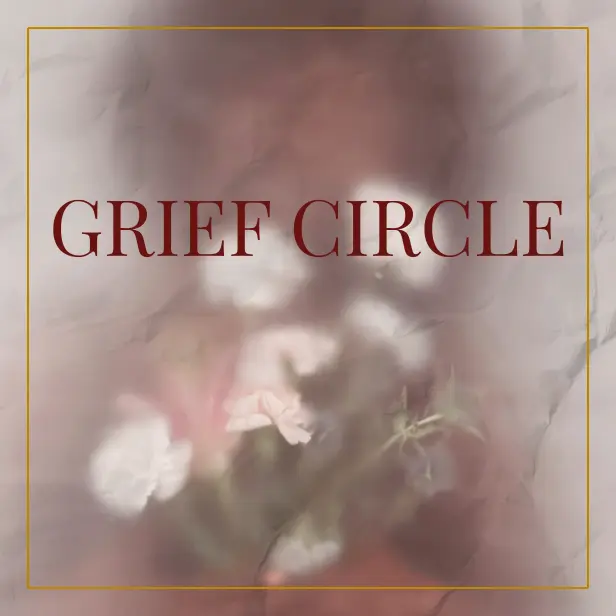 Grief Circle