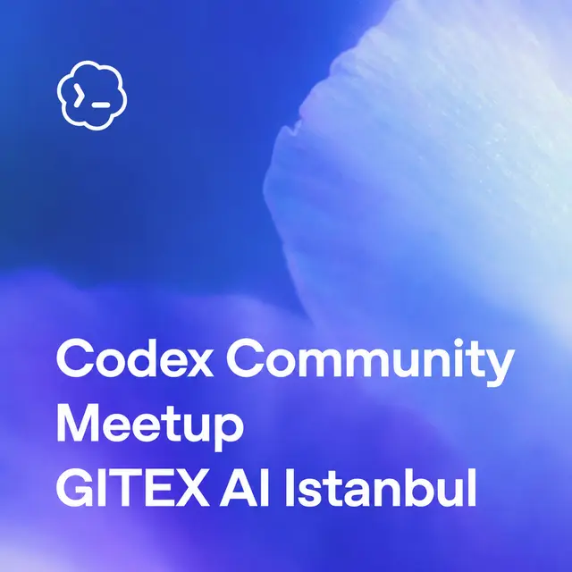 Codex Community Meetup @GitexAI Istanbul