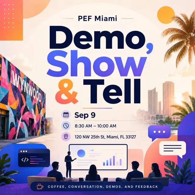 PEF x ANIMO Demo, Show & Tell (Wynwood)