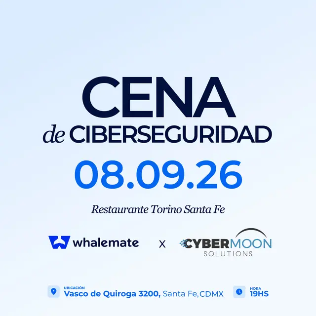 Cena de Ciberseguridad | Whalemate x Cybermoon