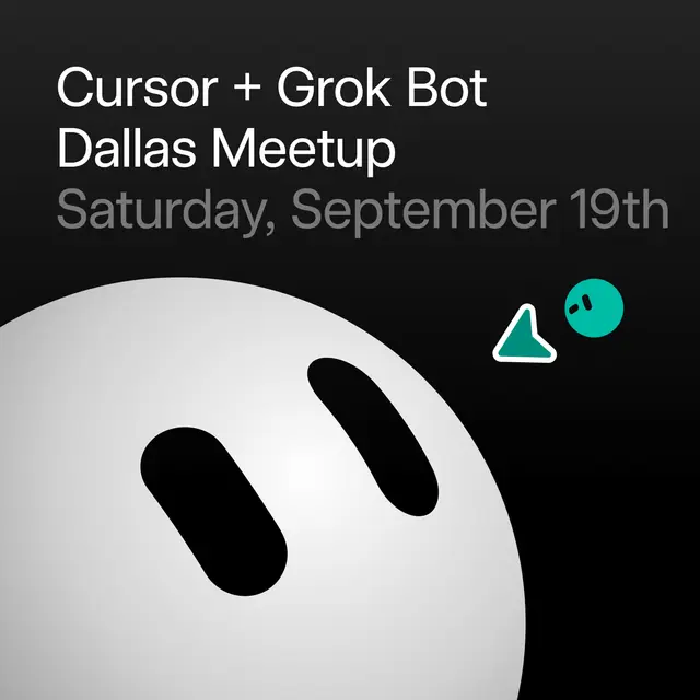 Cursor + Grok Bot Dallas Meetup