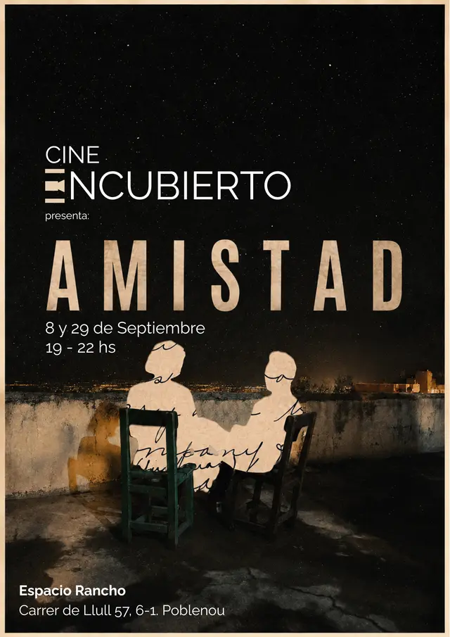 Cine Encubierto - Martes 8 de Septiembre - AMISTAD