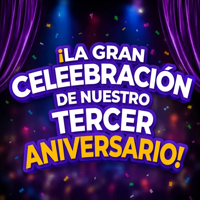 Gran celebración de nuestro Tercer Aniversario - Rozo Producciones