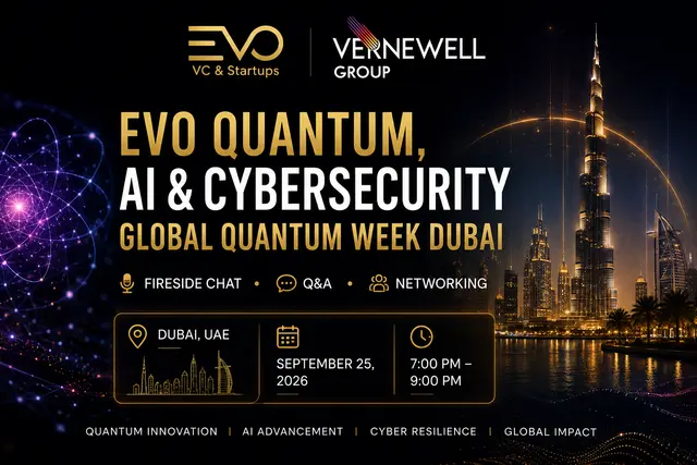 EVO Dubai Quantum, AI & Cybersecurity (Global Quantum Week Dubai)