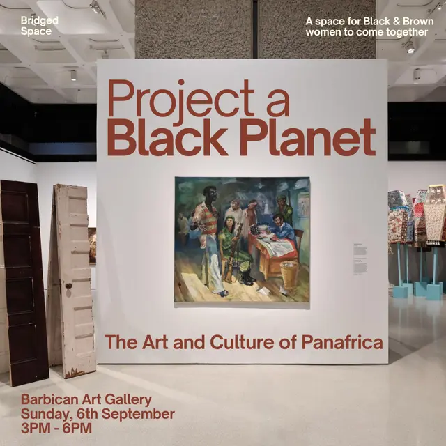 Project a Black Planet Exhibition Visit & Social