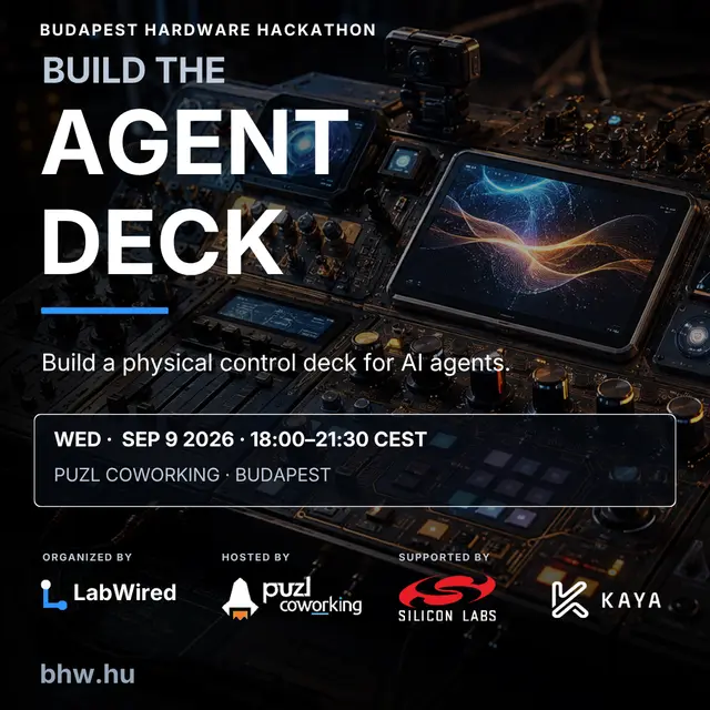 Hardware hackathon, build the agent control deck!