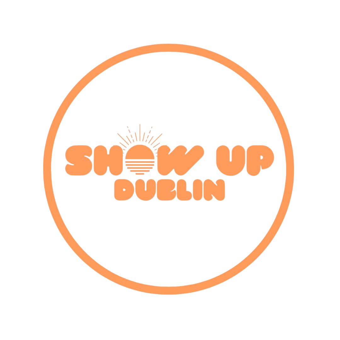 Show Up Dublin