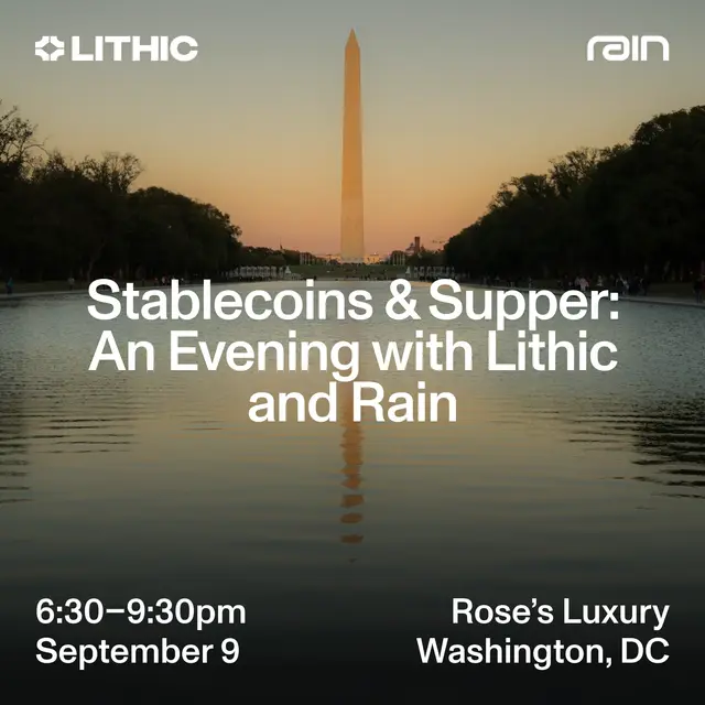 Stablecoins & Supper: An Evening with Lithic & Rain