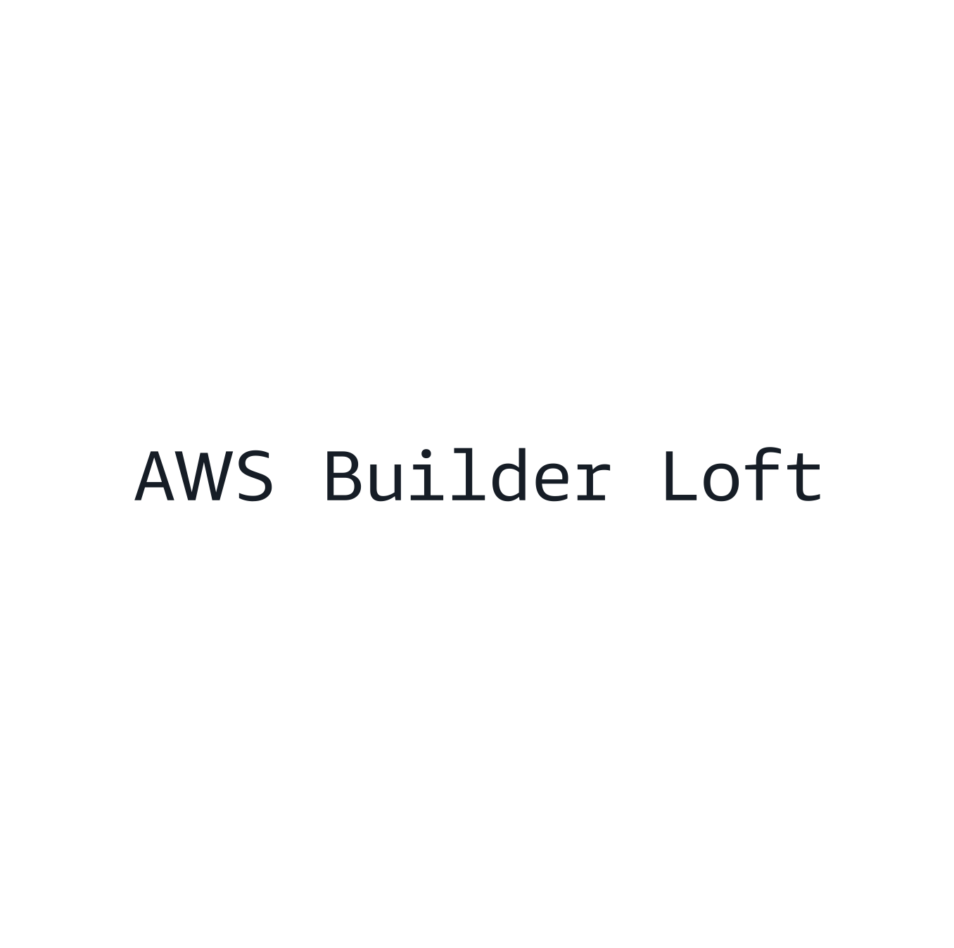 AWS Builder Loft