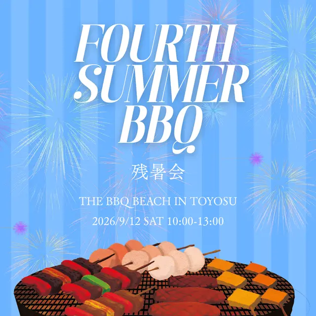【Fourth】残暑会🍖
