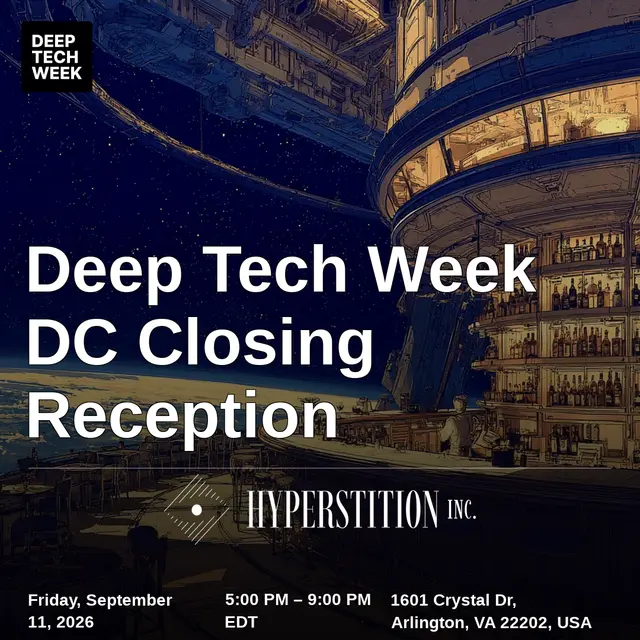Deep Tech Week DC Closing Reception