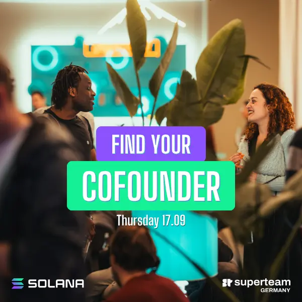 Find your cofounder - Solana Hackathon kickoff mixer