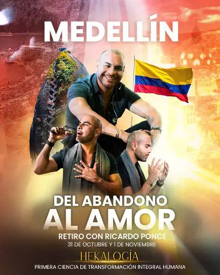 Del Abandono al Amor Retiro con Ricardo Ponce Medellin