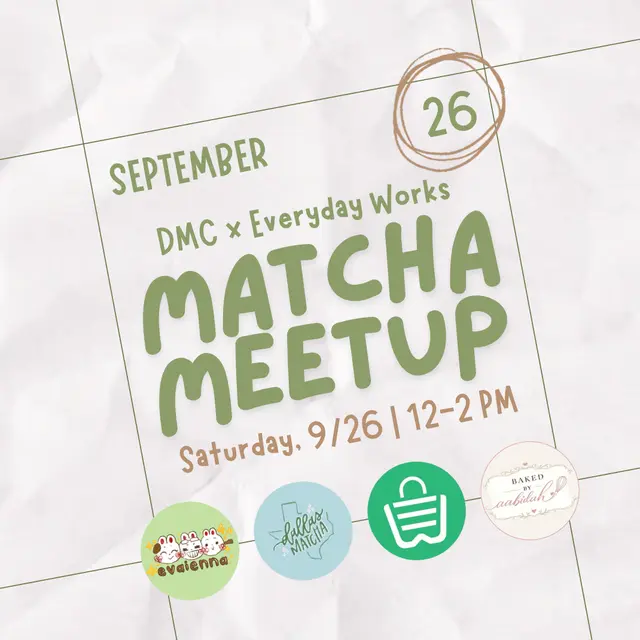 Everyday Works Matcha Meetup