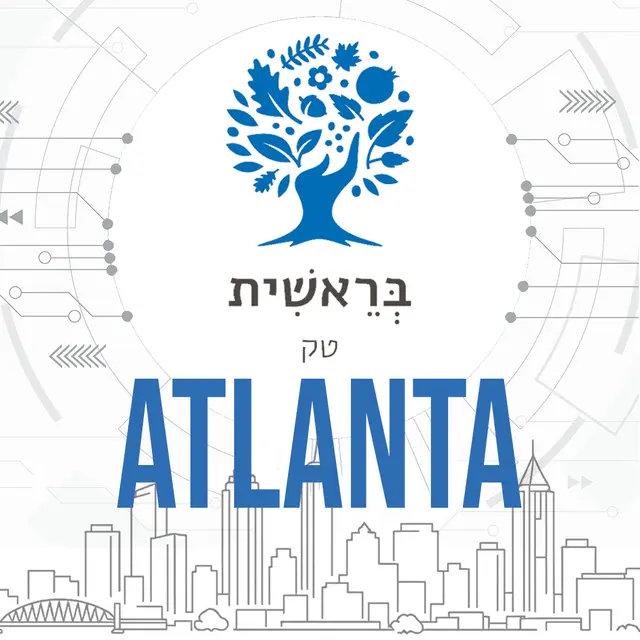 Bereisheet Tech Atlanta Meet-up