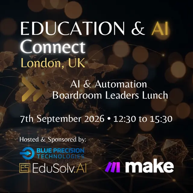 Education & AI Connect: AI and automation for university and school leaders (boardroom lunch)