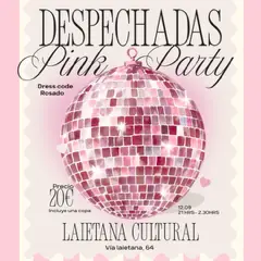 Despechadas Pink Party