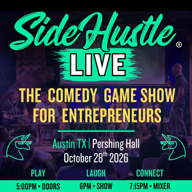 SideHustle® LIVE Comedy Game Show for Entrepreneurs in Austin, TX | Oct 28