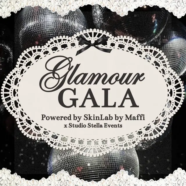 Glamour Gala💋 | Powered by SkinLab by Maffi x Studio Stella Events