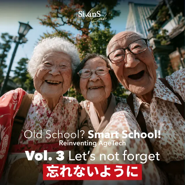 Old School? - Smart School! Vol. 3 - Let’s Not Forget 忘れないように