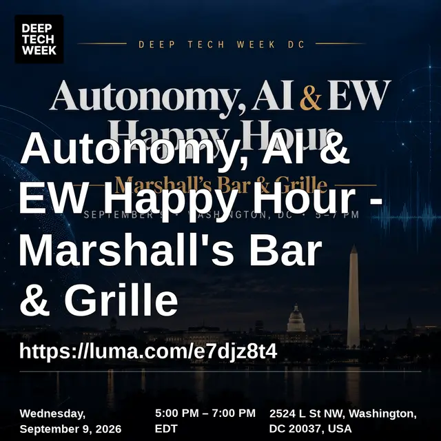 Autonomy, AI & EW Happy Hour - Marshall's Bar & Grille: https://luma.com/e7djz8t4