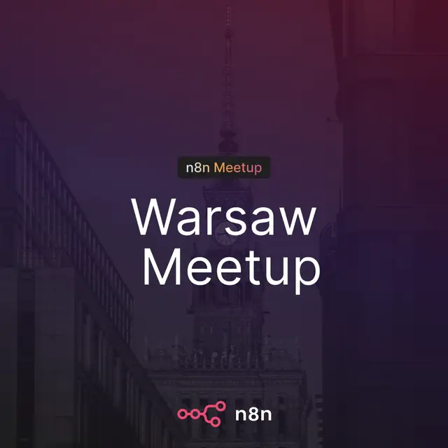 n8n Warsaw meetup - Rzuć ręczne taski i zamiast w Bieszczady, wpadnij na kawę!