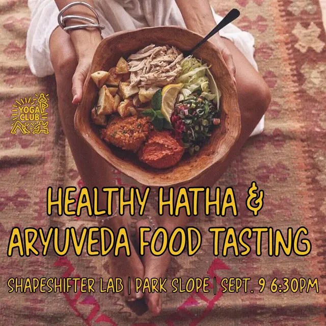 Healthy Hatha + Aryuveda Food Tasting 🪷 (Park Slope)