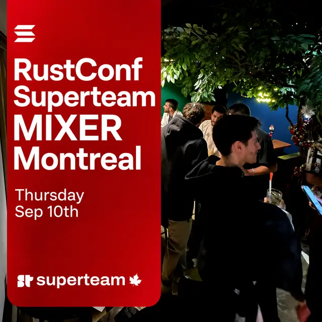 RustConf Superteam Canada Mixer