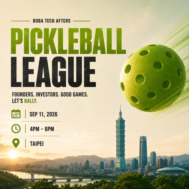 Founders & Investors Pickleball Open: Boba Tech Afters