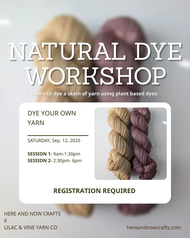 Natural Yarn Dyeing- Session 1
