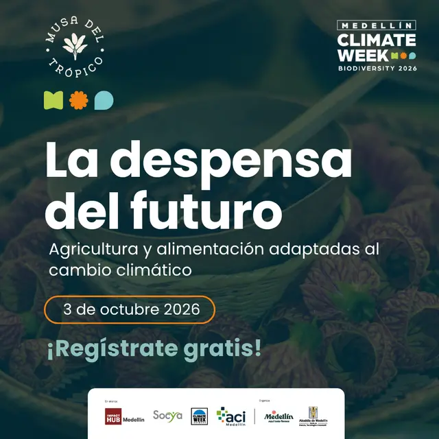 La despensa del futuro: Alimentación y agricultura adaptadas al cambio climático