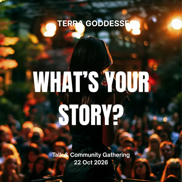 What’s Your Story? An Intimate Terra Goddesses Evening on Personal Storytelling with Anna Ong