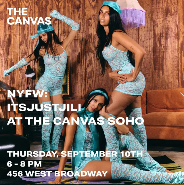 NYFW: ITSJUSTJILI LAUNCHES AT THE CANVAS SOHO
