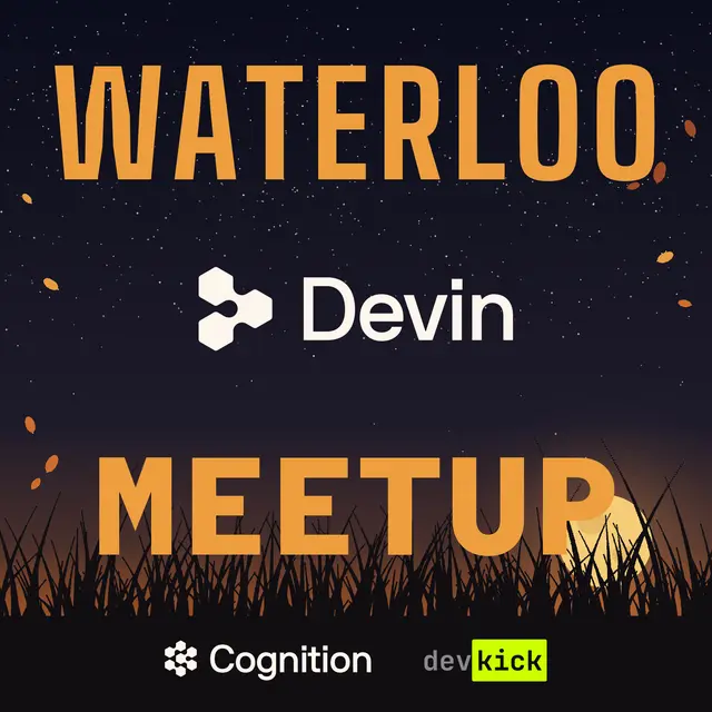 [devkick]: Waterloo Tech Week Devin Meetup
