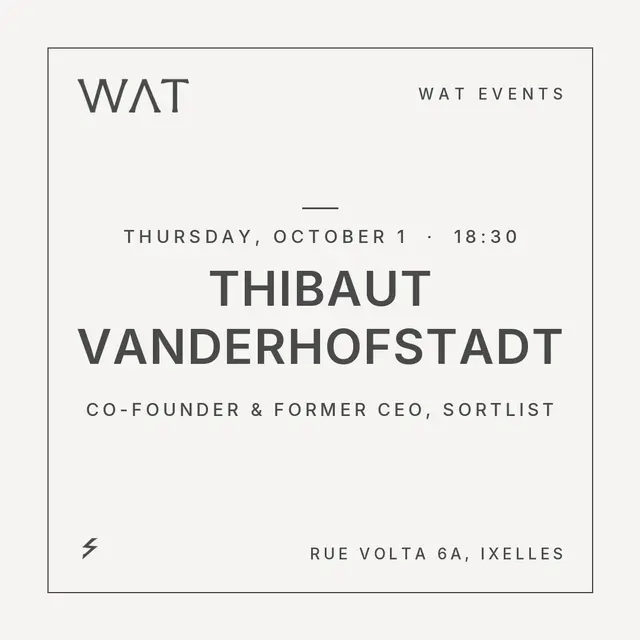 WAT x Thibaut Vanderhofstadt (Sortlist)