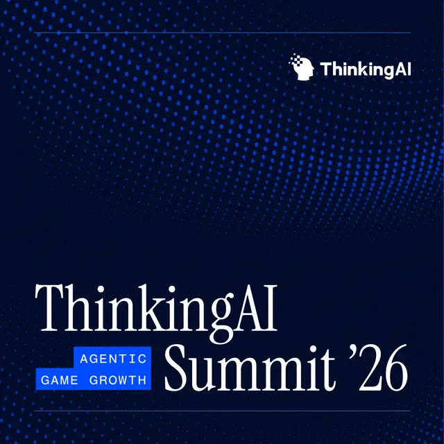 ThinkingAI Agentic Game Growth Summit 2026