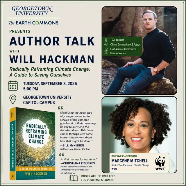 GU Earth Commons Author Talk With Will Hackman: Radically Reframing Climate Change