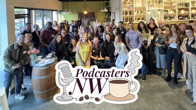 Podcasters NW: Seattle Podcaster Meetup by Espresso Podcast Production