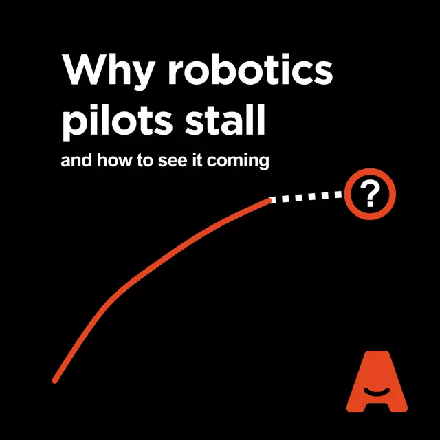 Why robotics pilots stall (and how to see it coming)