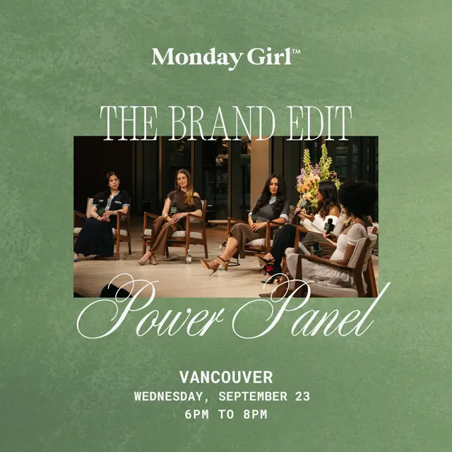 Vancouver Power Panel: The Brand Edit
