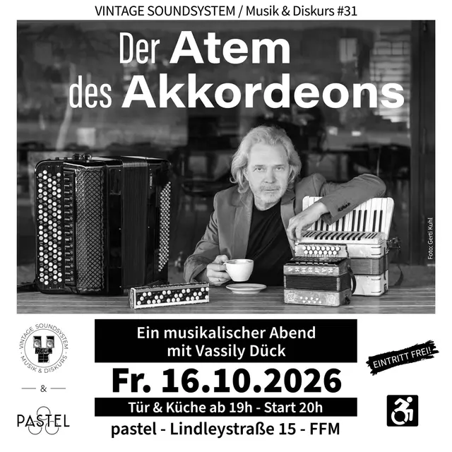 Vintage Soundsystem #31: Der Atem des Akkordeons. Ein musikalischer Abend mit Vassily Dück