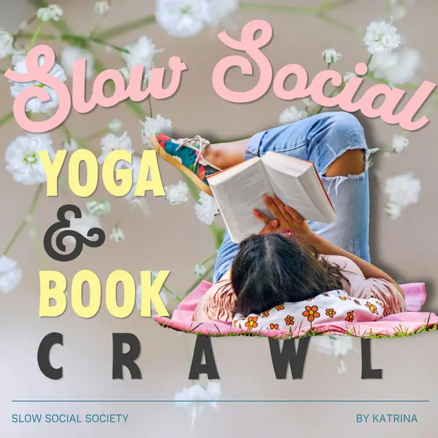 Slow Social: Yoga & Book Crawl